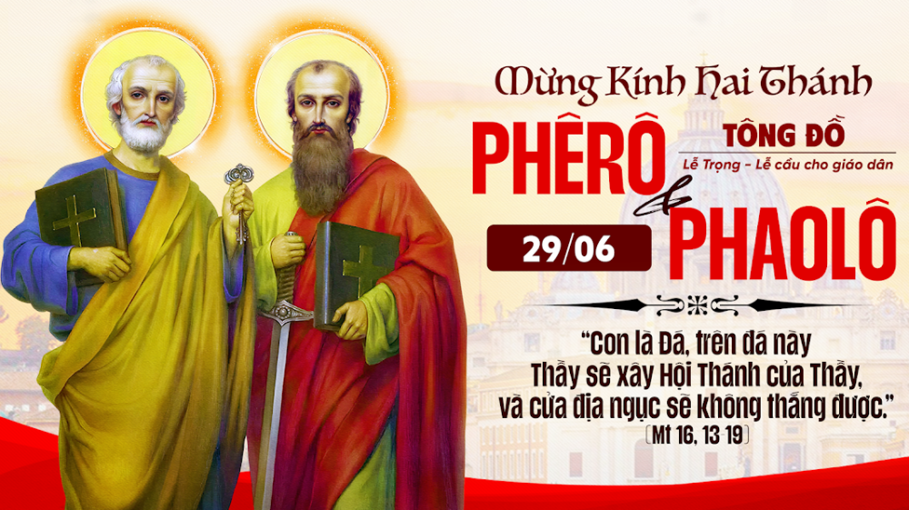 THÔNG BÁO : THÁNH LỄ KÍNH HAI THÁNH PHÊRÔ VÀ PHAOLÔ