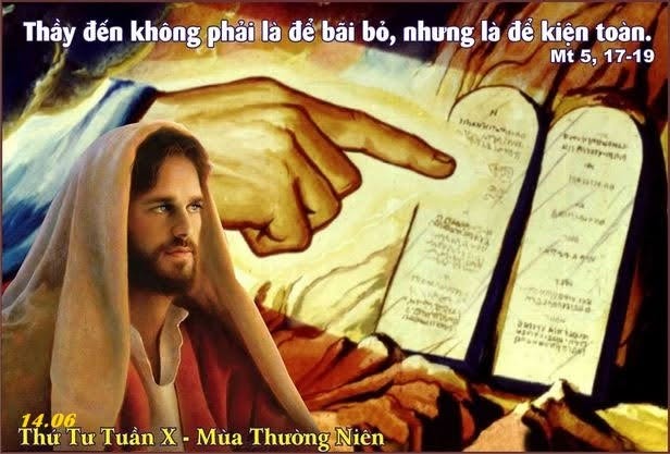 Thứ Tư Tuần X – Thường Niên : SỰ KIỆN TOÀN LUẬT PHÁP CỦA CHÚA KITÔ