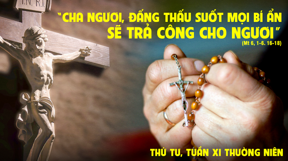 Thứ Tư Tuần XI – TN : TINH THẦN SỐNG ĐẠO THẦM KÍN TRƯỚC MẶT THIÊN CHÚA