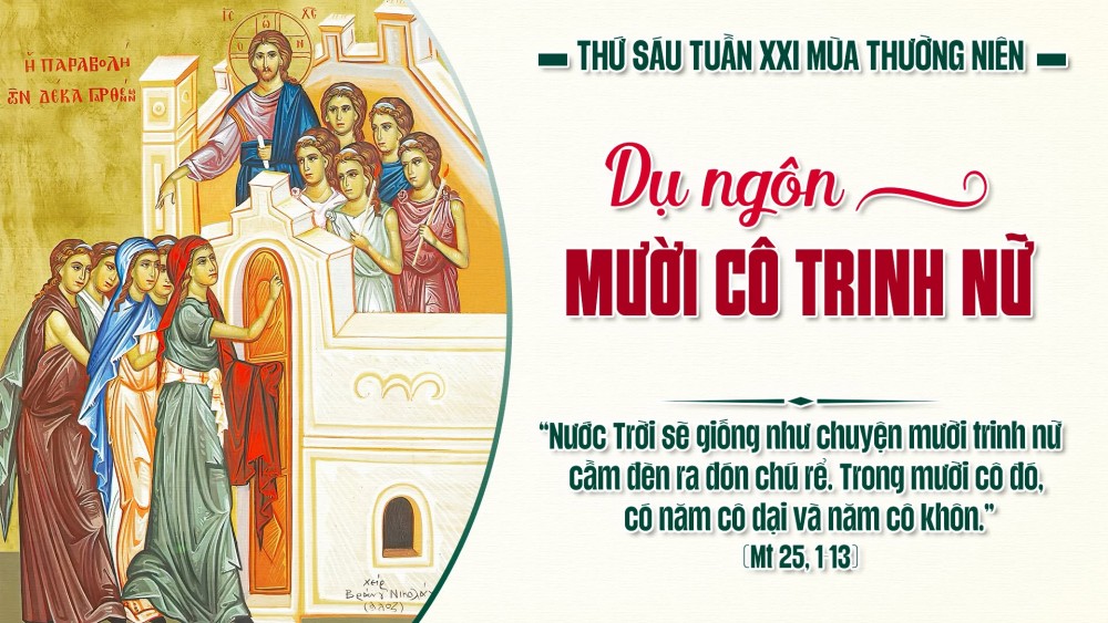 Thứ Sáu Tuần XXI TN : Sự khôn ngoan của trái tim tỉnh thức