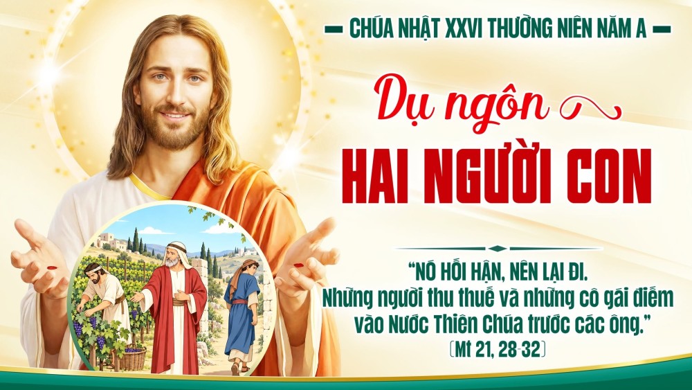 CHÚA NHẬT XXVI TN : Sự hối hận dẫn đến sự sống
