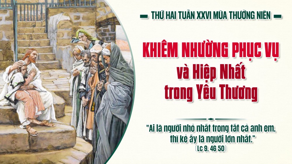 Thứ Hai Tuần XXVI TN : Ai là người lớn nhất trong nước trời?