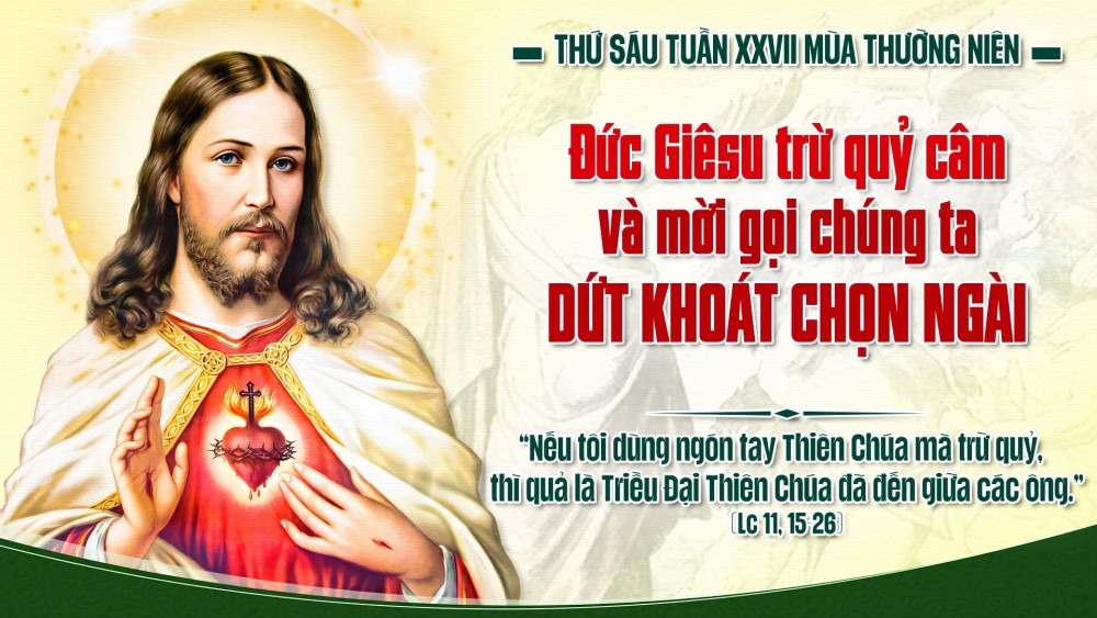 Thứ Sáu Tuần XXVII TN : Hạnh phúc của người lắng nghe và tuân giữ lời Thiên Chúa