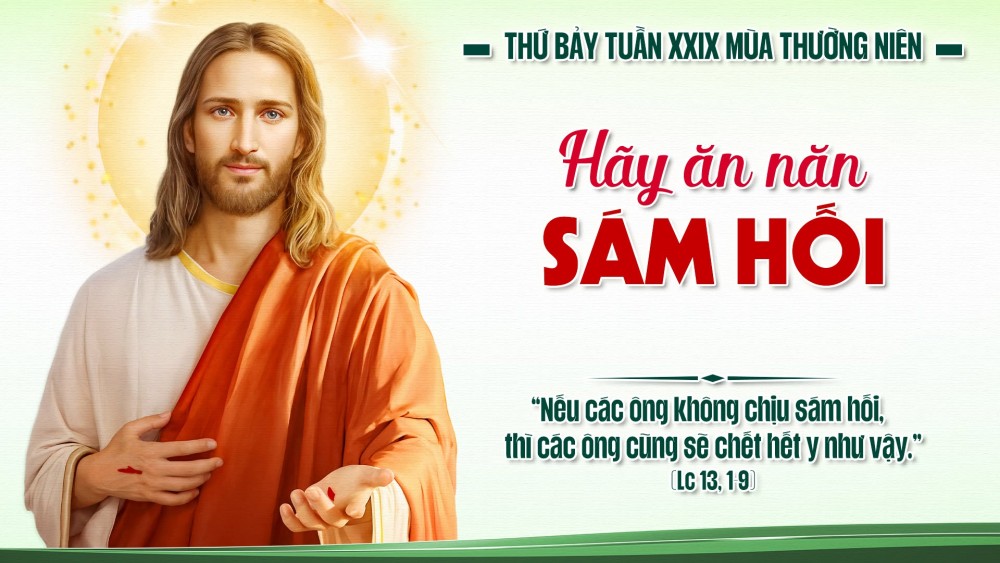 Thứ Bảy Tuần XXIX TN : Nếu các ông không sám hối, các ông cũng sẽ phải chết hết y như vậy